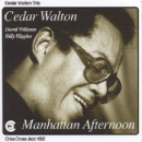 Cedar Walton Trio: Manhattan Afternoon (CD: Criss Cross)