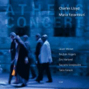 Charles Lloyd & Maria Farantouri: Athens Concert (CD: ECM, 2 CDs)