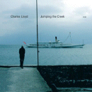 Charles Lloyd: Jumping The Creek (CD: ECM)