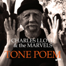 Charles Lloyd & The Marvels: Tone Poem (CD: Blue Note)