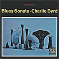 Charlie Byrd: Blues Sonata (CD: Riverside)