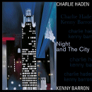Charlie Haden & Kenny Barron: Night And The City (Vinyl LP: Verve, 2 LPs)