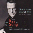 Charlie Haden Quartet West: The Art Of The Song (CD: Verve- US Import)