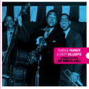 Charlie Parker & Dizzy Gillespie: Complete LIve At Birdland (CD: Bird's Nest)
