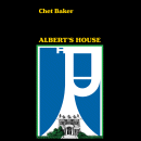 Chet Baker: Albert's House (CD: Wienerworld)