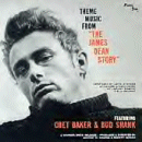 Chet Baker & Bud Shank: Theme Music From 'The James Dean Story' (CD: Pacific)
