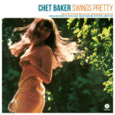 Chet Baker: Swings Pretty (Vinyl LP: Wax Time)