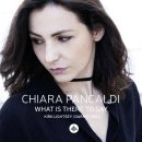 Chiara Pancaldi: What Is There To Say (CD: Challenge)
