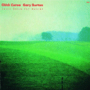 Chick Corea & Gary Burton: Lyric Suite For Sextet (CD: ECM)