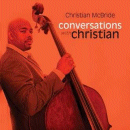 Christian McBride: Conversations With Christian (CD: Mack Avenue)