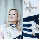 Claire Martin: Believin' It (CD: Linn)
