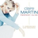 Claire Martin: Perfect Alibi (CD: Linn)