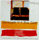 Clark Terry: Serenade To A Bus Seat (CD: Riverside Keepnews Collection)