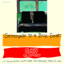 Clark Terry: Serenade To A Bus Seat (Vinyl LP: Jazz Workshop)