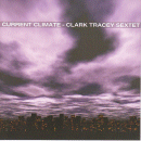 Clark Tracey Sextet: Current Climate (CD: Tentoten)