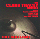 Clark Tracey Quintet: The Calling (CD: Tentoten)