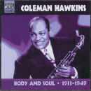 Coleman Hawkins: Body And Soul- Vol.1, 1933-1949 (CD: Naxos Jazz Legends)