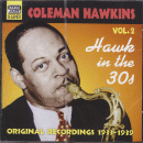 Coleman Hawkins: Hawk In The Thirties- Vol.2, 1933-1939 (CD: Naxos Jazz Legends)