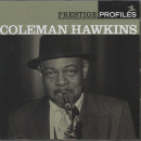 Coleman Hawkins: Prestige Profiles (CD: Prestige)