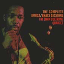 John Coltrane: Complete Africa/ Brass Sessions (CD: Impulse, 2CDs)