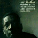 John Coltrane: Ballads (CD: Impulse)
