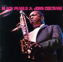 John Coltrane: Black Pearls (CD: Prestige- US Import)