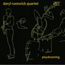 Daryl Runswick Quartet: Playdreaming (CD: ASC)