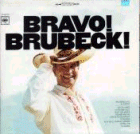 Dave Brubeck: Bravo Brubeck! (CD: Columbia)