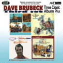 Dave Brubeck: Three Classic Albums Plus- Third Set (CD: AVID, 2 CDs)