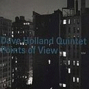 Dave Holland: Points of View (CD: ECM)
