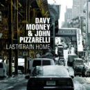 Davy Mooney & John Pizzarelli: Last Train Home (CD: Challenge)
