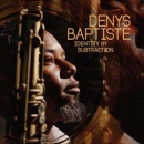 Denys Baptiste: Identity By Subtraction (CD: Dune)