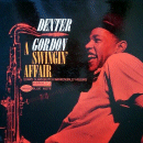 Dexter Gordon: A Swingin' Affair (Vinyl LP: Blue Note)