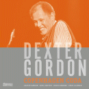 Dexter Gordon: Copenhagen Coda (CD: Storyville)