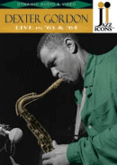 Dexter Gordon: Live In '63 & '64 (DVD: Jazz Icons)