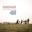 Dinosaur: Together, As One (CD: Edition)