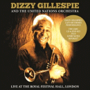 Dizzy Gillespie & The United Nations Orchestra: Live At The Royal Festival Hall (CD & DVD: Wienerworld)