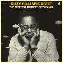 Dizzy Gillespie Octet: The Greatest Trumpet Of Them All (Vinyl LP: Wax Time)