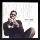 Donald Byrd: First Flight (CD: Delmark)