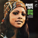 Donald Byrd: Slow Drag (Vinyl LP: Blue Note)