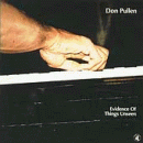 Don Pullen: Evidence Of Things Unseen (CD: Black Saint)