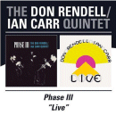Don Rendell & Ian Carr Quintet: Phase III & Live (CD: BGO, 2 CDs)
