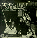 Duke Ellington/ Charlie Mingus/ Max Roach: Money Jungle (CD: Blue Note)