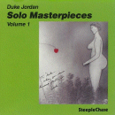 Duke Jordan: Solo Masterpieces Vol.1 (CD: Steeplechase)