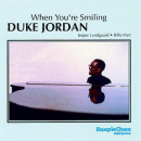 Duke Jordan: When You're Smiling (CD: Steeplechase, 2 CDs)