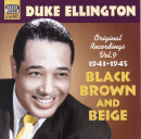 Duke Ellington: Black, Brown And Beige- Classic Recordings Vol.9, 1943-1945 (CD: Naxos Jazz Legends)