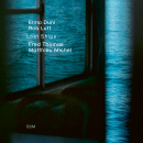 Elina Duni & Rob Luft: Lost Ships (CD: ECM)
