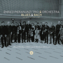 Enrico Pieranunzi Trio & Orchestra: Blues & Bach - The Music Of John Lewis (CD: Challenge)