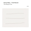 Enrico Rava & Fred Hersch: The Song Is You (CD: ECM)