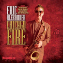 Eric Alexander: Chicago Fire (CD: Highnote)
